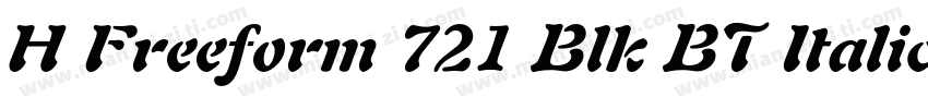 H Freeform 721 Blk BT Italic字体转换